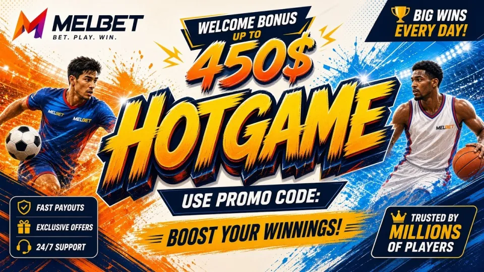 Melbet Promo Code: How the HOTGAME Bonus Code Works at Registration